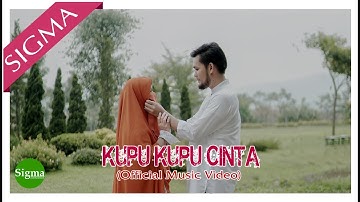 KUPU KUPU CINTA - SIGMA (Official Music Video)
