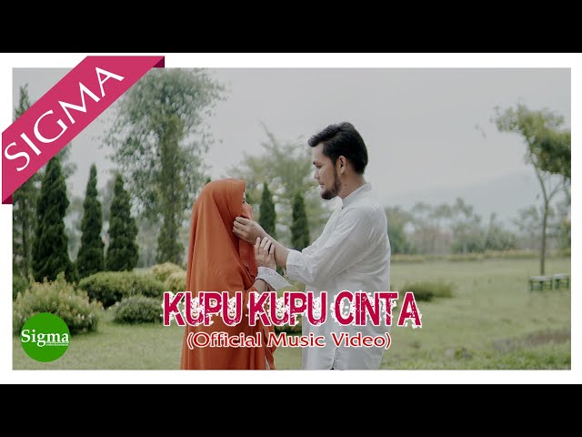 KUPU KUPU CINTA - SIGMA (Official Music Video) class=