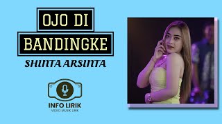 Shinta Arsinta - Ojo Di Bandingke [Lirik]