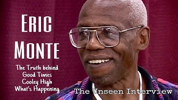 Eric Monte - The Unseen Interview (2006)