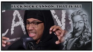 Nick Cannon is a Racist Piece of Amphibian Shit