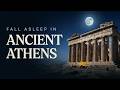 Fall Asleep in Ancient Athens | A Night in the Golden Age