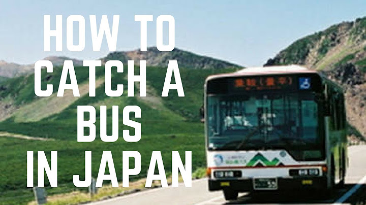 JAPAN BUS TRAVEL - Alternative to the JAPAN RAIL PASS | The Tao of David