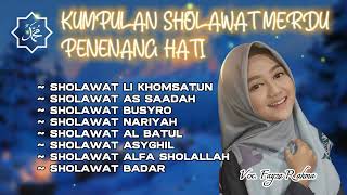KUMPULAN SHOLAWAT MERDU PENENANG HATI || SHOLAWAT LI KHOMSATUN, SHOLAWAT AS SAADAH, SHOLAWAT BUSYRO.
