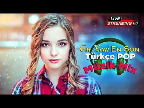 En Güzel Şarkılar En Çok Dinlenen bu ay - Yeni Çıkan Türkçe Pop Müzik Mix yıl 2020 - Özel Türkçe Pop