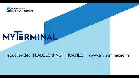 Instructievideo MyTerminal - Labels & Notificaties 2021