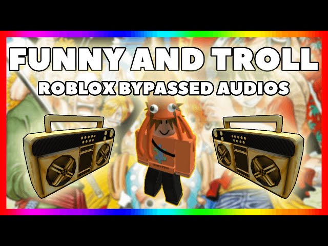 😂FUNNY & TROLL ROBLOX ID CODES[JULY2023][LOUD🔊][UNLEAKED