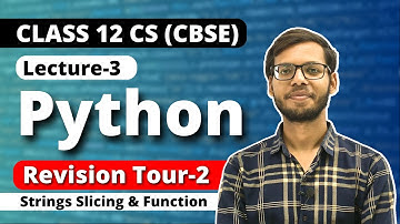 Class 12 Python | Revision Tour 2 | Strings  | Class 12 Computer Science 2023-24 |