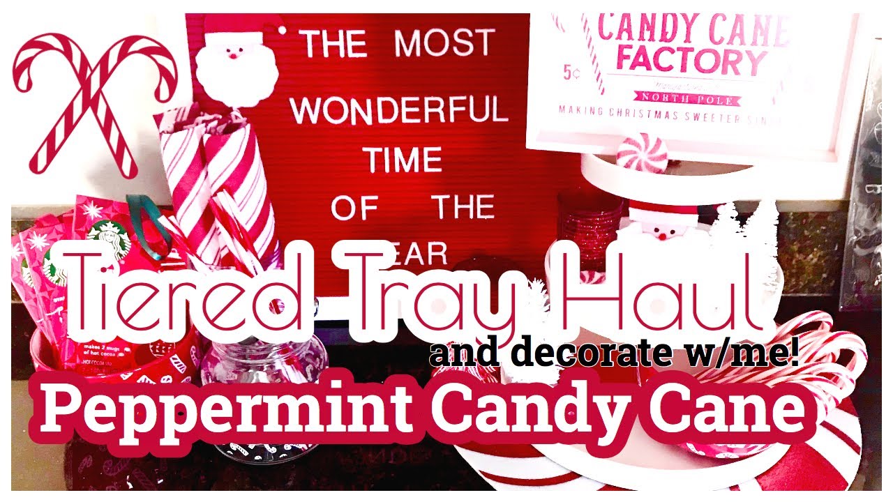 Peppermint Candy Cane Theme Tiered Tray Haul | Decorate with Me | First ...