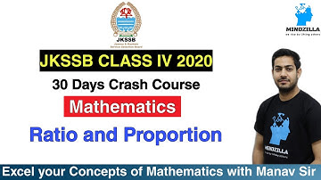 JKSSB CLASS IV 2020 | 30 Days Crash Course | Maths | Ratio and Proportion | By Manav Sir