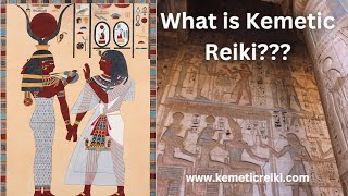 What is Kemetic Reiki