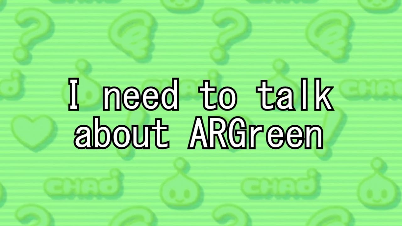 I need to talk about ARGreen