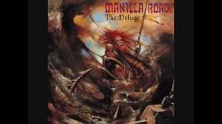 Video thumbnail of "Manilla Road - The Deluge"