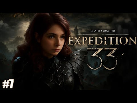MUSHU PLAYS CLAIR OBSCUR EXPEDITION 33 | PART 7 | WALKTHROUGH | FULL GAMEPLAY