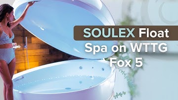 Soulex Float Spa on WTTG Fox 5