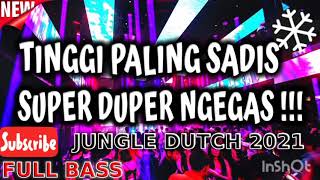Download Lagu GOYANG SAMPE MAMPUS !! JUNGLE DUTCH FULL BASS 2021 MP3