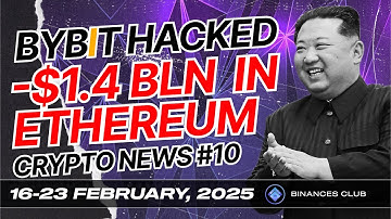 Latest Crypto News #10: Bybit Hacked, MS Raised $2B, XRP ETF