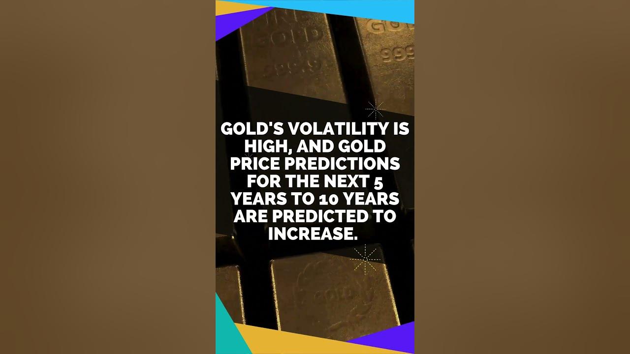 gold-price-predictions-for-next-5-years-to-10-years-goldinvestment