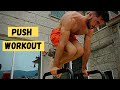 My Current Push Workout Routine [2]