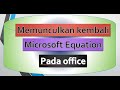 Menambahkan Microsof Equation 3.0 pada Word