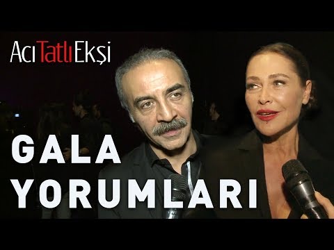 Acı Tatlı Ekşi - Gala Yorumları