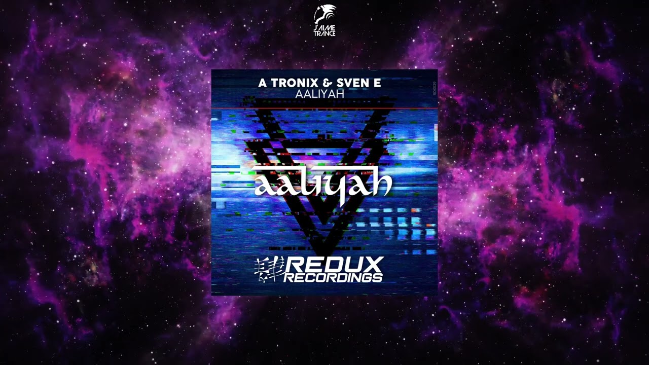 A-Tronix & Sven E - Aaliyah (Extended Mix) [REDUX RECORDINGS]