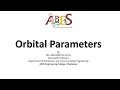 Orbital Parameters By Ms. Geetanjali Raj Arora