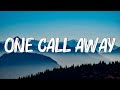 One Call Away - Charlie Puth (Lyrics)