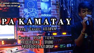 Pakamatay -  Adzran   AJT GROUP  