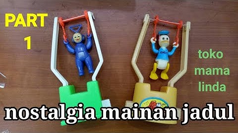 review mainan jadul. mainan jadul unik. nostalgia mainan era 80-90 an. angkatan 80an merapat! PART 1