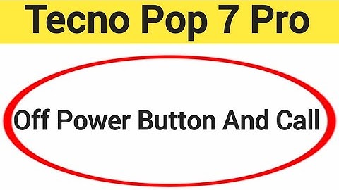 How to turn off power button and call, Tecno Pop 7 Pro me power button and call off kaise karen