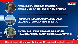 Cegah Judi Online, Kominfo Gecarkan Sosialisasi dan Edukasi | Kominfo Newsroom 1/3