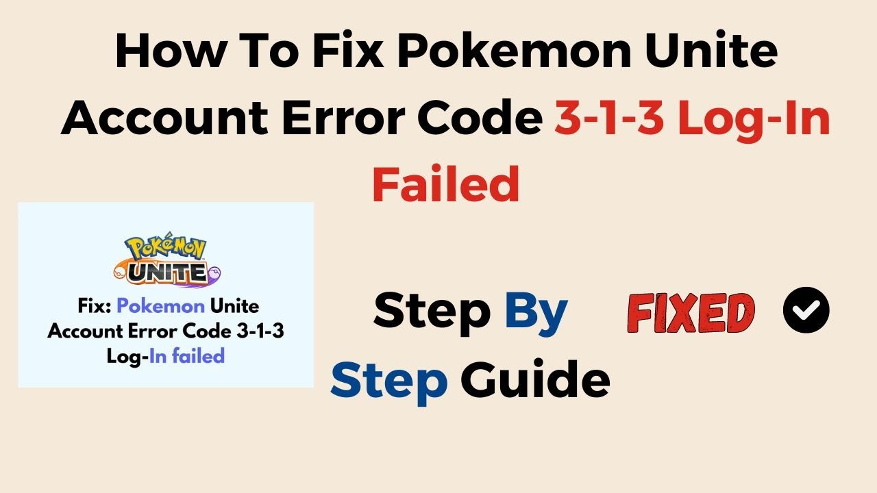 Potential fixes for the Account Authentication Expired error in Pokemon  Unite