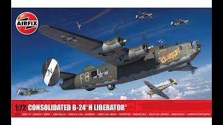 AIRFIX 1/72 B-24H LIBERATOR: FIRST IMPRESSIONS!