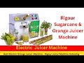 Rigour Sugarcane Juice Machine | Electric Juicer Machine | Orange Juicer Machine By Rigour