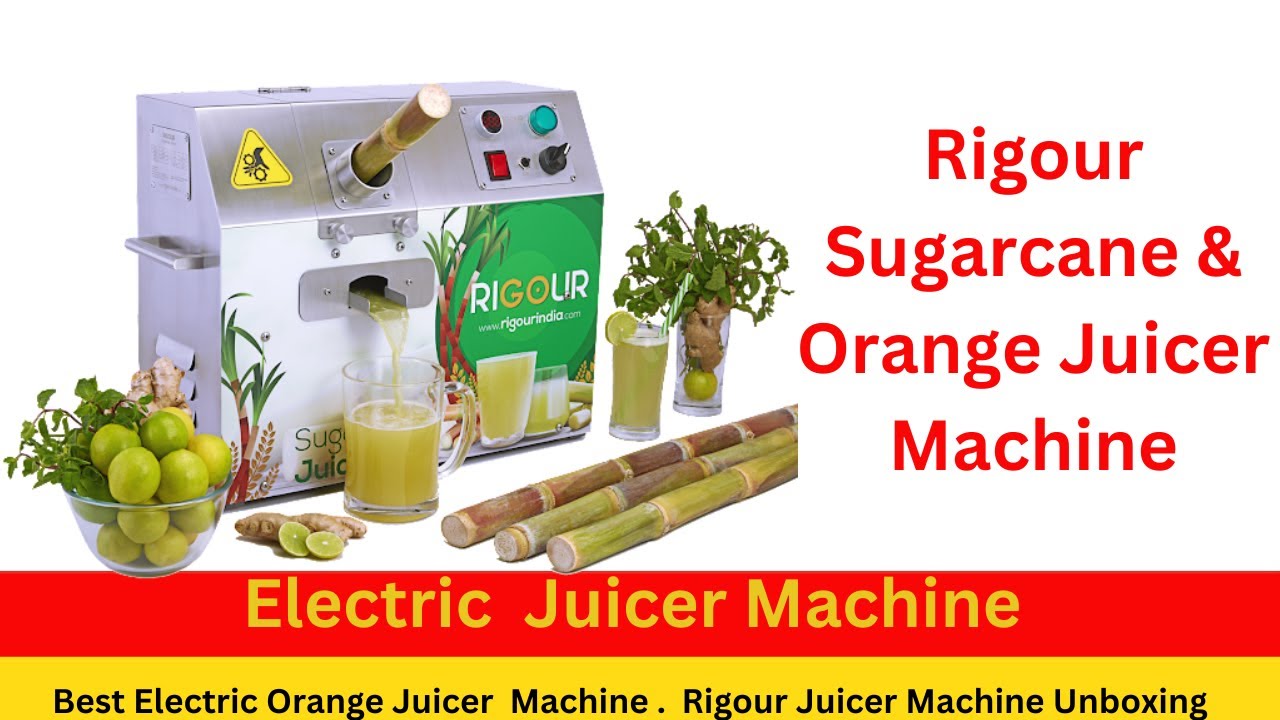 Rigour Sugarcane Juice Machine Electric Juicer Machine Orange