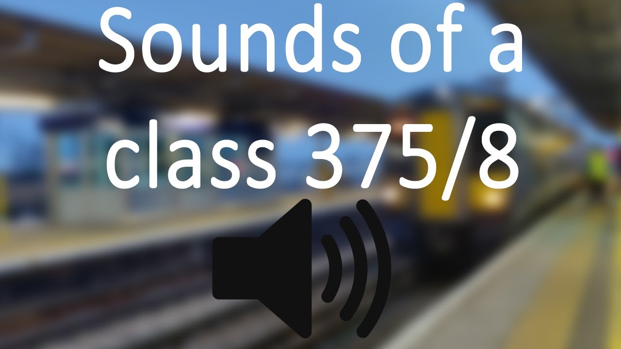 Sounds of a class 375/8 (Victoria to Rochester)
