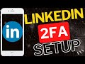 How to Enable Two-Factor Authentication on LinkedIn App