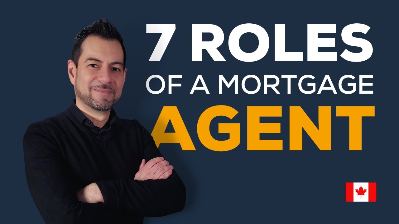 7 Roles NEW Mortgage Agents MUST MASTER for SUCCESS YouTube