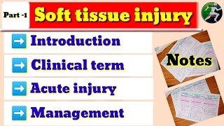Soft tissue injury || Introduction|| clinical term || Acute injury and management || part-1