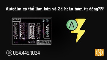 Autodim có thể làm bản vẽ 2d hoàn toàn tự động???