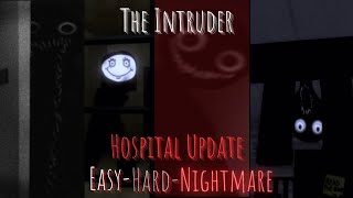 The Intruder is dead? | The Intruder Hospital Update | All modes | (Roblox)