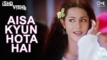 Aisa Kyun Hota Hai | Ishq Vishk | Alka Yagnik | Amrita Rao, Shahid Kapoor | Hindi Song | Anu Malik