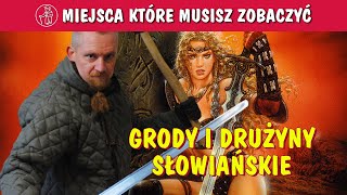 Słowianie. Drużyny i grody Słowiańskie.