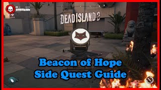 Beacon Of Hope | Full Walkthrough | Dead Island 2
