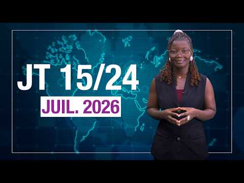 JT 15/24 juillet 2026