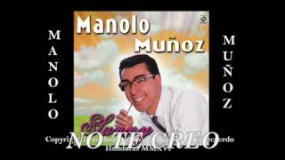 MANOLO MUÑOZ EXITOS (AUDIO ORIGINAL)