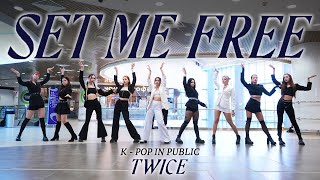 [K-Pop In Public] [One Take] Twice(트와이스) 'Set Me Free' Dance Cover By Luminance