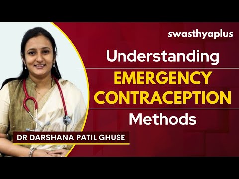Emergency Contraception: Birth Control for Unwanted Pregnancy | Dr Darshana Patil Ghuse