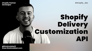 Shopify Functions API: Delivery Customization APIs